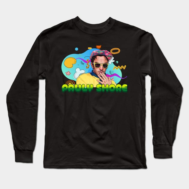 Pauly Shore Buddy Long Sleeve T-Shirt by xalauras studio